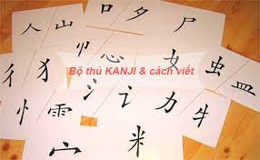Cách viết bộ thủ Kanji